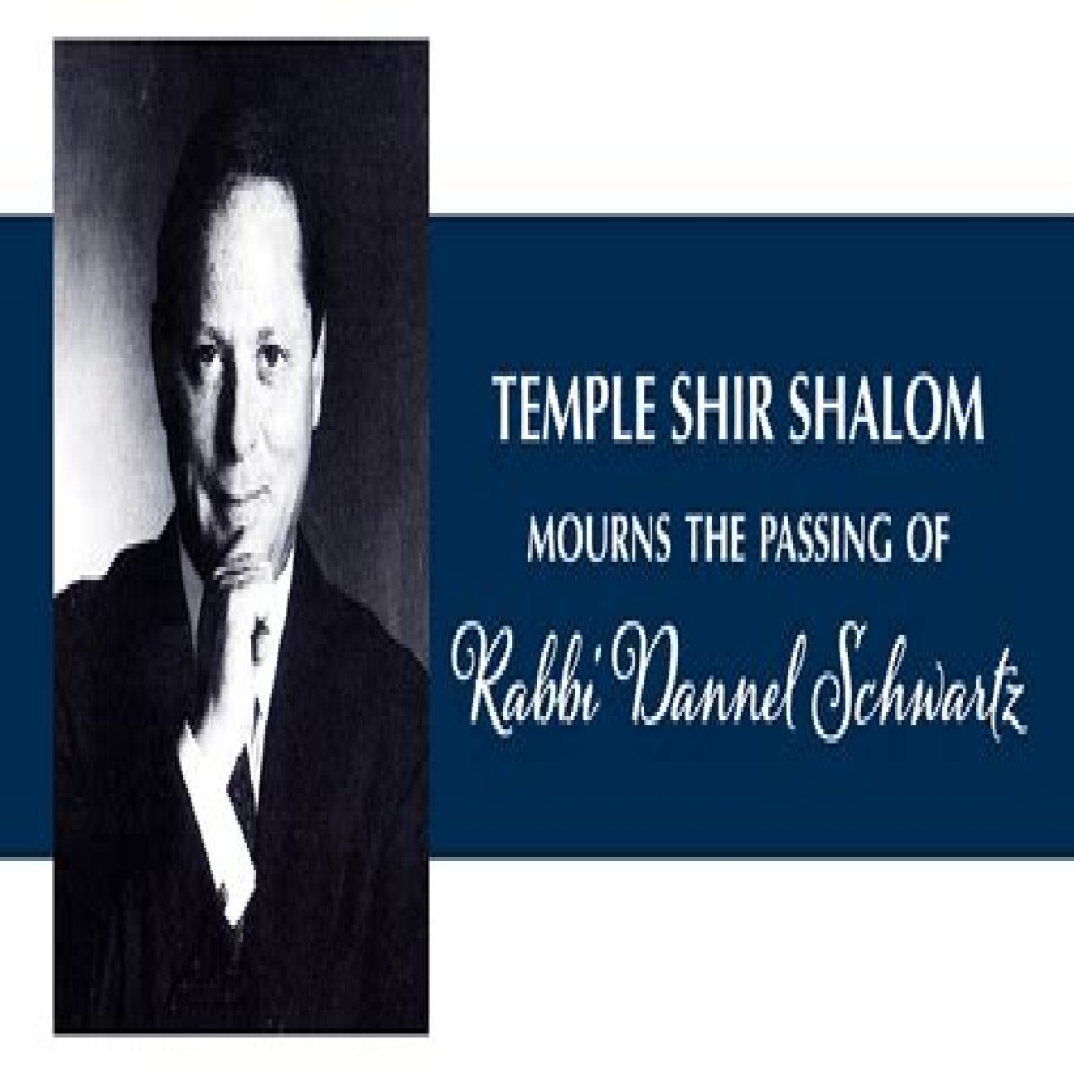 Rabbi Daniel Schwartz, Former Temple Shir Shalom, Died in A Car Crash