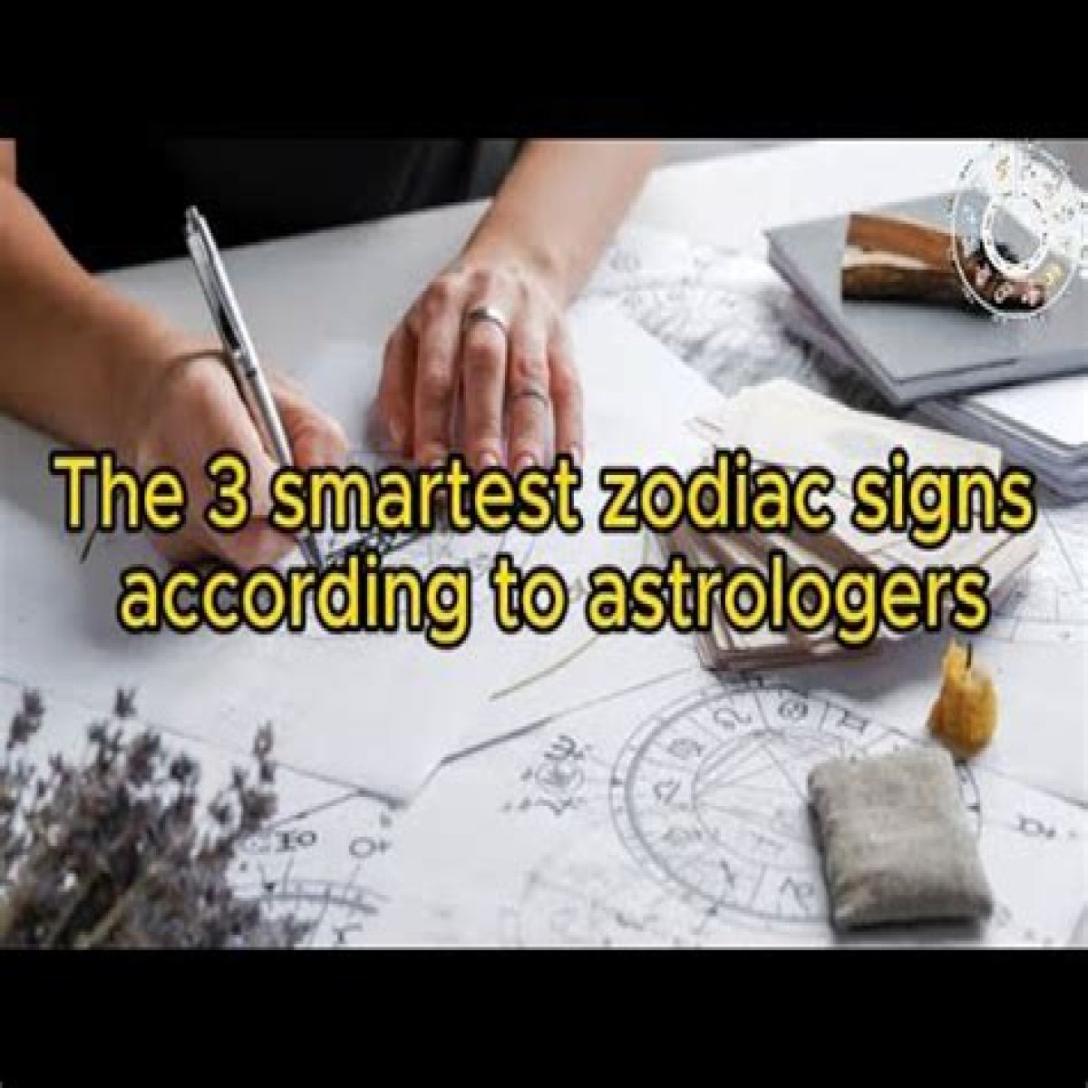 The Smartest Zodiac Sign, According to Astrologers — Best Life