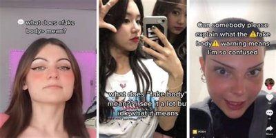 What Does Fake Body Mean on TikTok? The Origins of “Fake Body”