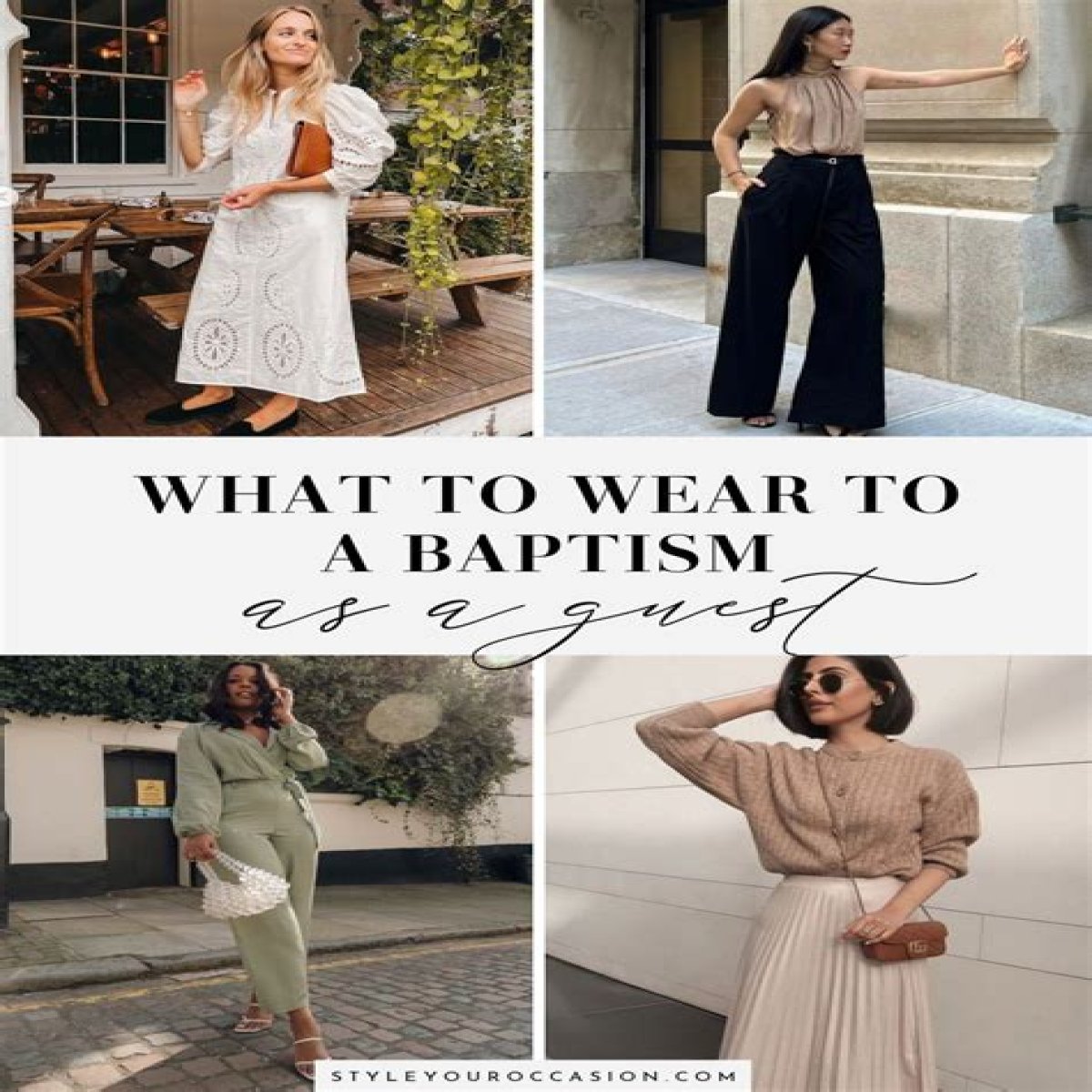 What to Wear to a Baptism: Outfit Ideas & Tips for Guests