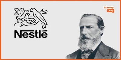 Who Owns Nestle? – Nestle Company History
