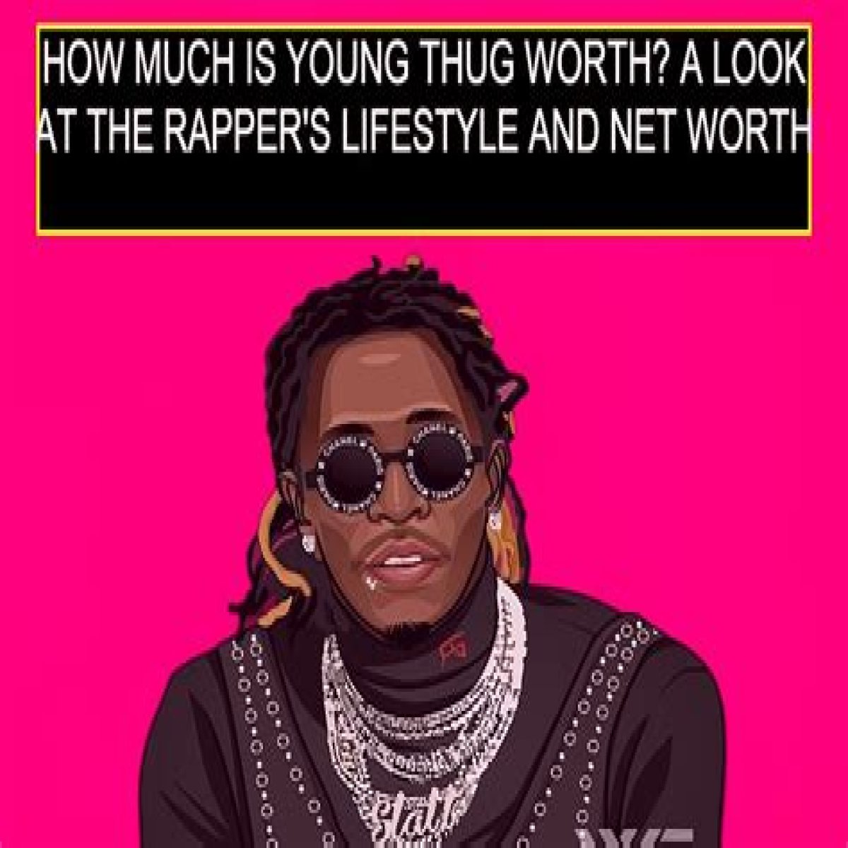 Young Thug Net Worth – How Much is Young Thug Worth?
